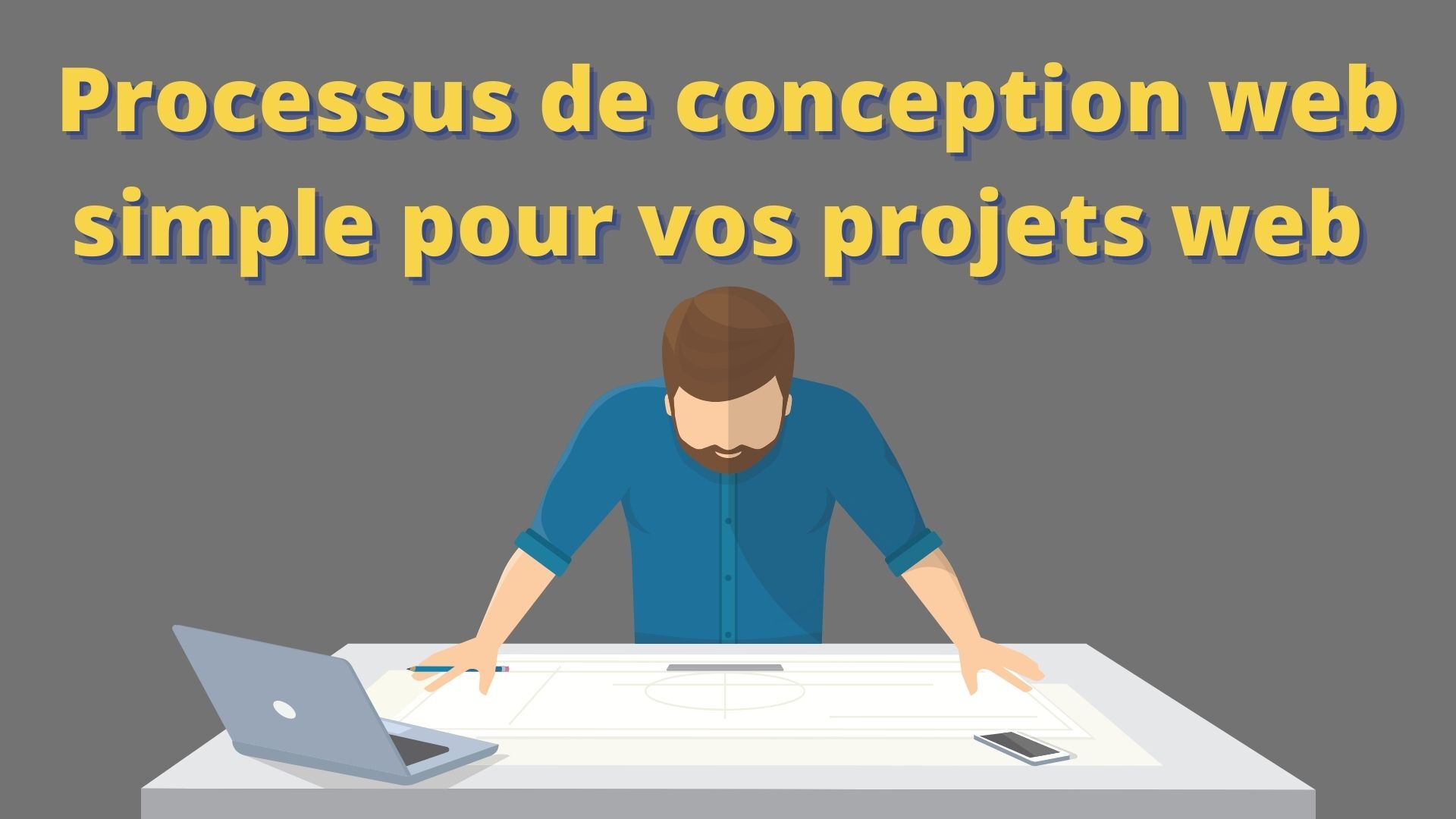 Processus de conception web