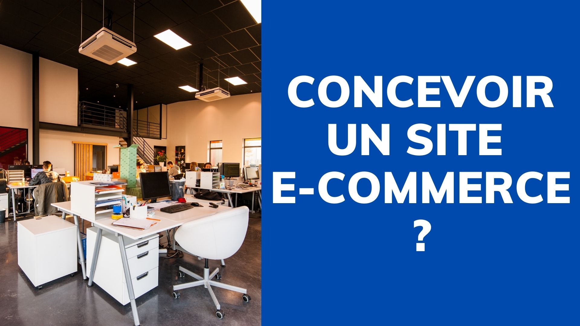 Concevoir un site e-commerce ?