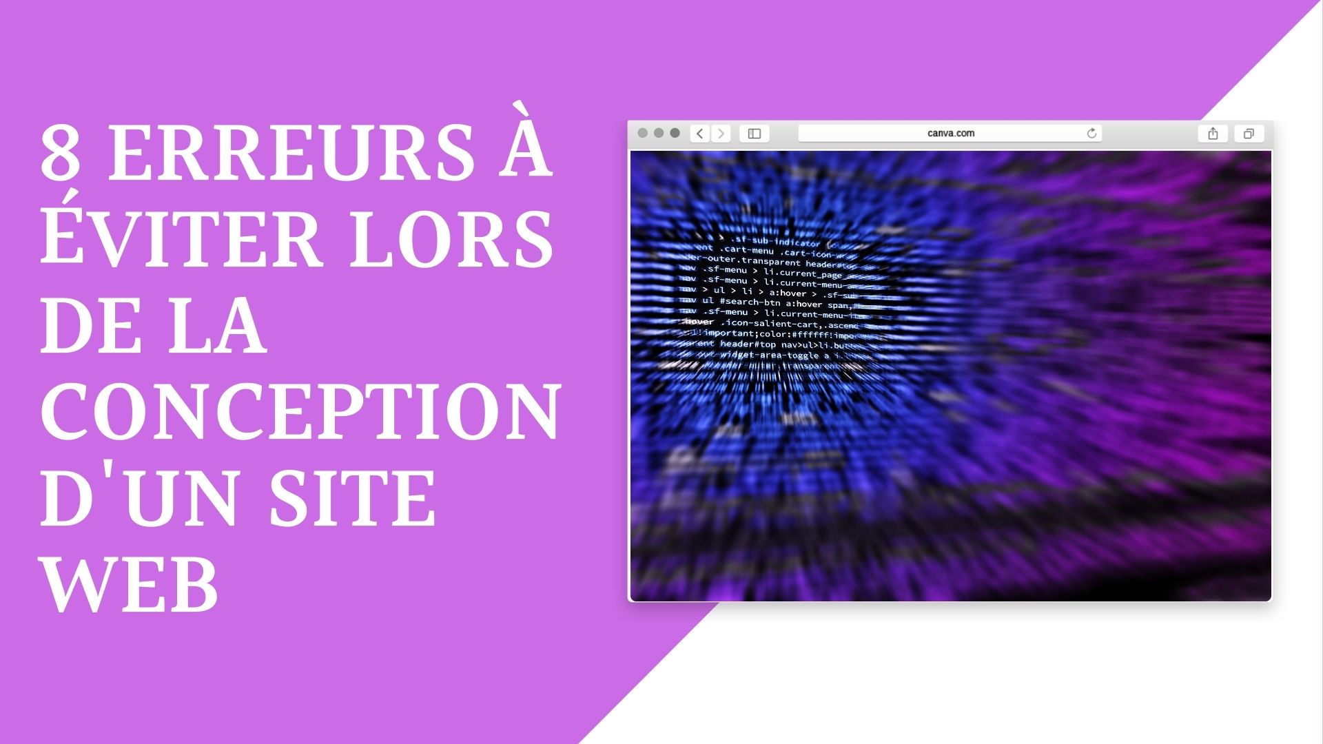 8 ERREURS À ÉVITER LORS DE LA CONCEPTION D'UN SITE WEB