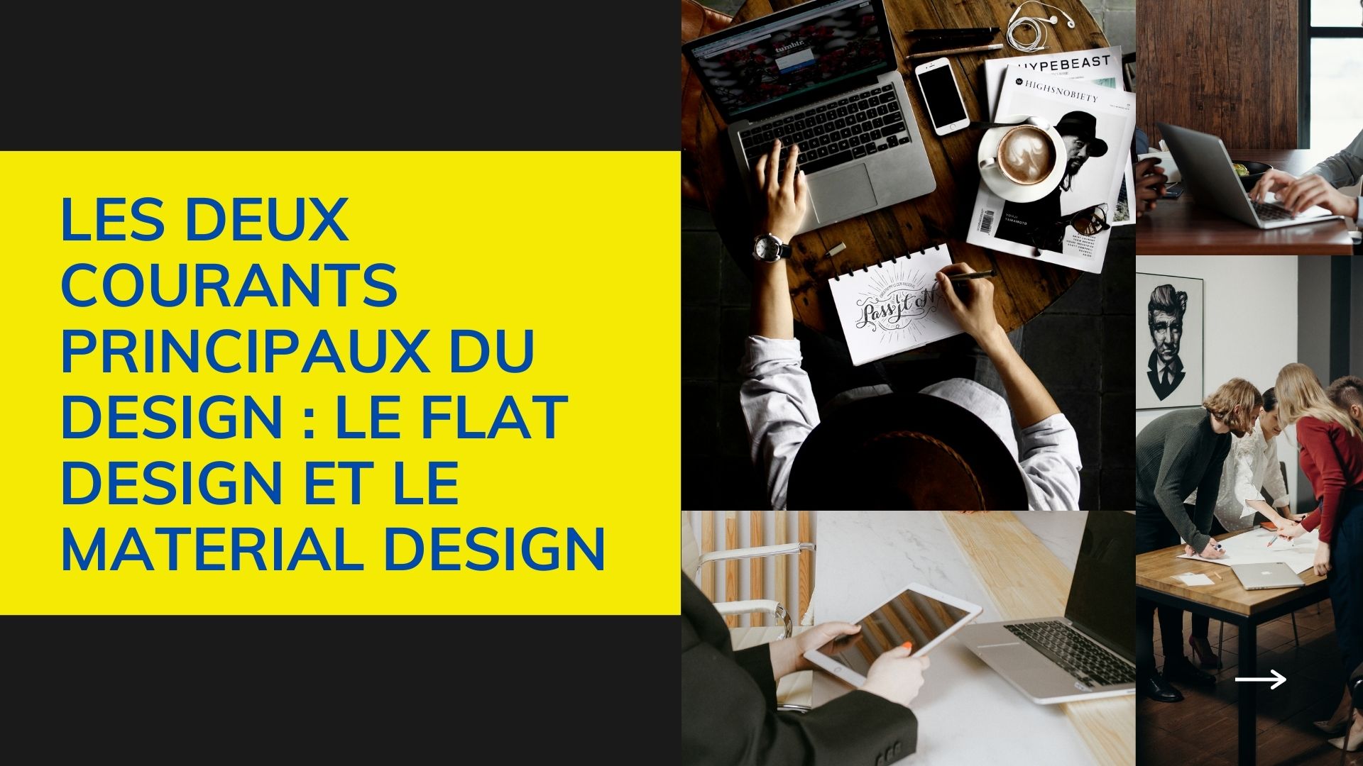 Les deux courants principaux du design : le Flat design et le Material design