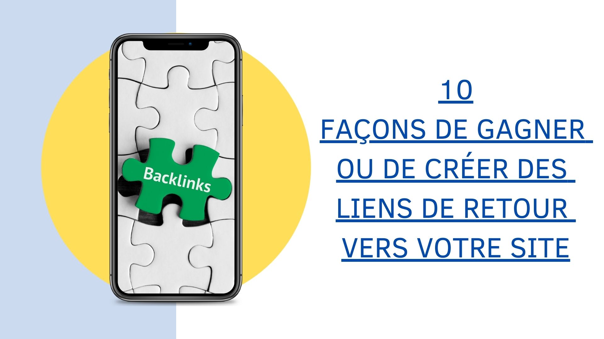 10 FAÇONS DE GAGNER OU DE CRÉER DES LIENS DE RETOUR VERS VOTRE SITE