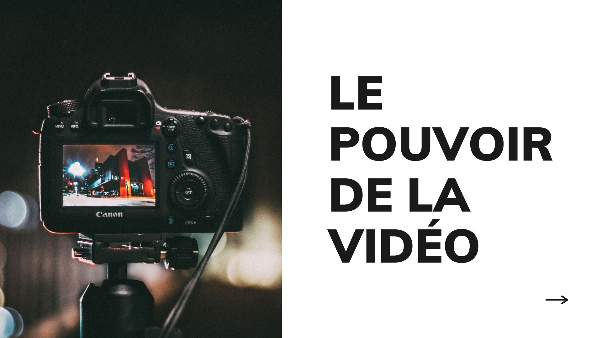 Le pouvoir de la vidéo