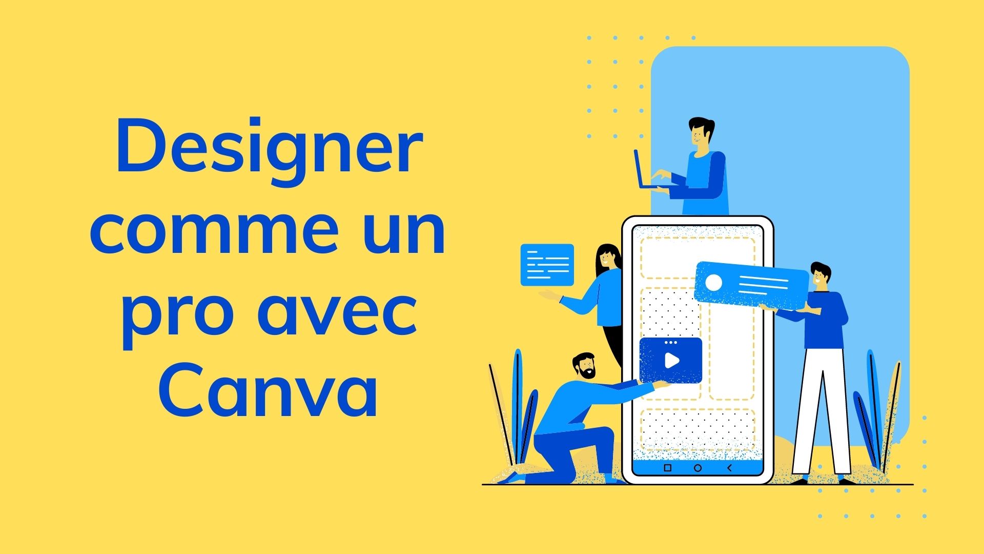 Designer comme un pro avec CANVA